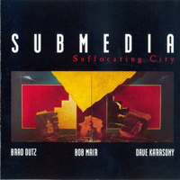 Submedia - Suffocating City