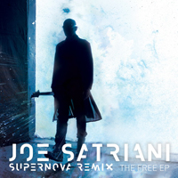 Joe Satriani - Supernova Remix - The Free (EP)