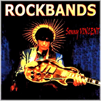 Vincent, Sonny - Rockbands