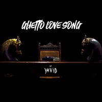Yavid - Ghetto Love Song (Single)