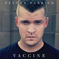 Peyton Parrish - Vaccine (EP)