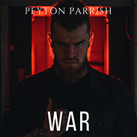 Peyton Parrish - War (Single)