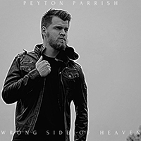 Peyton Parrish - Wrong Side of Heaven (Single)