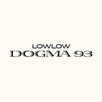 LowLow - Dogma 93