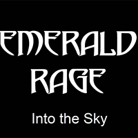 Emerald Rage - Into The Sky (Demo)
