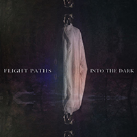 Flight Paths - Into The Dark (Single)