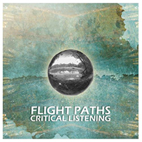 Flight Paths - Critical Listening (Single)