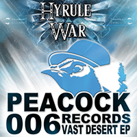 Dr. Peacock - The Vast Desert (with Hyrule War) (EP)
