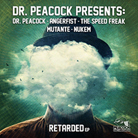 Dr. Peacock - Retarded (EP)