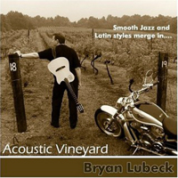 Lubeck, Bryan - Acoustic Vineyard