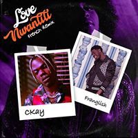 CKay - love nwantiti (with Franglish) (French Remix)