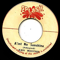 Ken Boothe - Ain't No Sunshine (Vinyl 7