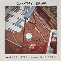 Hayes, Walker - Country Stuff (feat. Jake Owen) (Single)