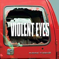 Fractions - Violent Eyes