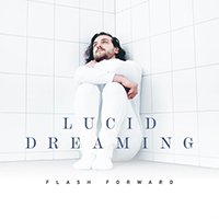 Flash Forward - Lucid Dreaming (feat. Ghostkid) (Single)
