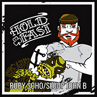 Hold Fast (USA) - Ruby Soho/Sloop John B (Single)