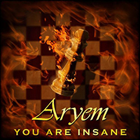 Aryem - You Are Insane (Single)