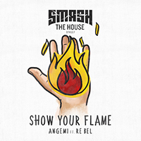 Angemi - Show Your Flame (with Re Bel) (Single)