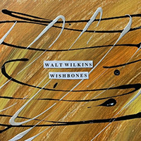 Wilkins, Walt - Wishbones (Single)
