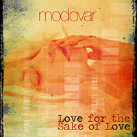 Modovar - Love For The Sake Of Love (Single)