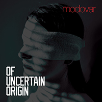 Modovar - Of Uncertain Origin