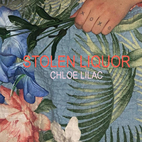 Lilac, Chloe - Stolen Liquor (Single)