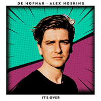 De Hofnar - It's Over (feat. Alex Hosking) (Single)