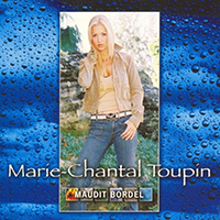 Toupin, Marie-Chantal - Maudit Bordel