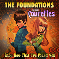 Courettes - Baby Now That I've Found You