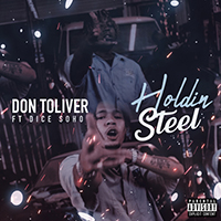 Don Toliver - Holdin' Steel (with Dice Soho) (Single)