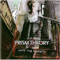 Prism Theory - Unity For Insanity