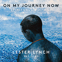 Lynch, Lester - On My Journey Now: Spirituals & Hymns