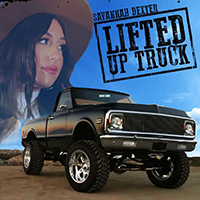 Dexter, Savannah - Lifted Up Truck (Single)