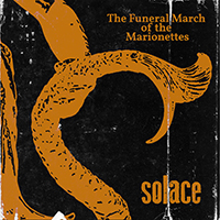 Funeral March of the Marionettes - Solace (EP)