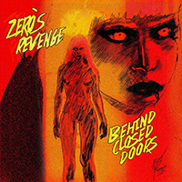 Zero's Revenge - Behind Closed Doors (EP)