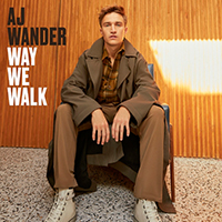 AJ Wander - Way We Walk (Single)