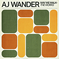 AJ Wander - Way We Walk (The Works) (Single)