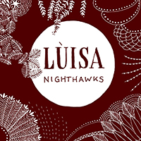 Luiza - Nighthawks (EP)