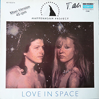 Matterhorn Project - Love In Space (Vinyl 12'' Maxi-Single)