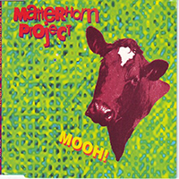 Matterhorn Project - Mooh! (Maxi-Single)
