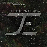 The Eternal Now - The Empty Noun