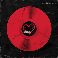 Lonely Spring - For the Sake of Your Heart (Single)