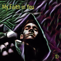Fair Attempts - My Faith in You