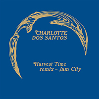 Dos Santos, Charlotte - Harvest Time (Jam City Remix) (Single)