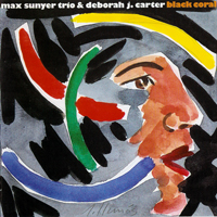 Max Sunyer - Black Coral (feat. Deborah J. Carter)