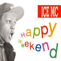 Ice MC - Happy Weekend  (Single)