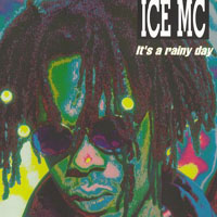 Ice MC - It's A Rainy Day  (Single)