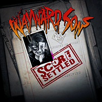 Wayward Sons - Score Settled (EP)