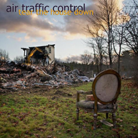 Air Traffic Control - Tear The House Down