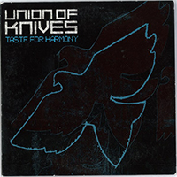 Union Of Knives - Taste For Harmony (Single)